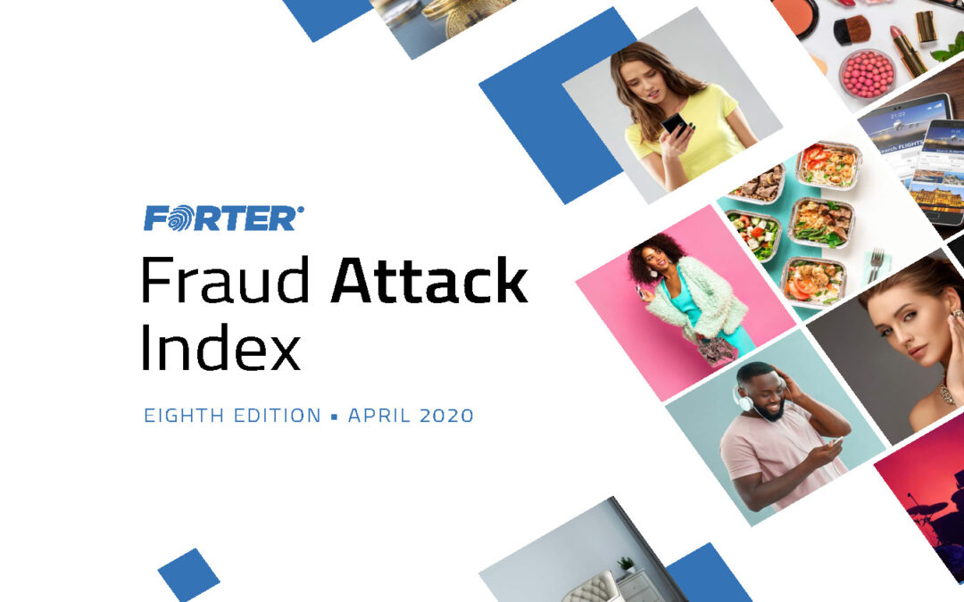 Forter – Fraud Attack Index 8th Edition